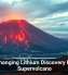 Tech-Changing Lithium Discovery Found in Supervolcano