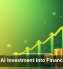 Turning AI Investment Into Financial Value
