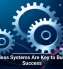 Seamless Systems Are Key to Business Success