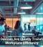 Smart Devices Are Quietly Transforming Workplace Efficiency