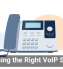 Choosing the Right VoIP System