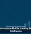 Data Governance Builds Lasting Business Resilience