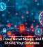 Identity Fraud Never Sleeps, and Neither Should Your Defenses