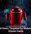 Android Users Targeted by Malware That Clones Cards